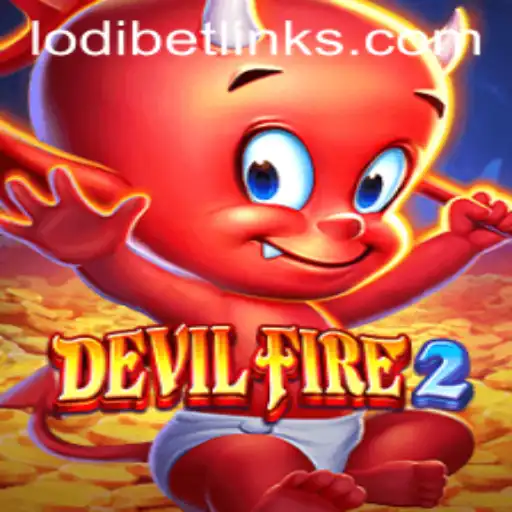 DevilFire2: A Revolutionary Gaming Experience Connected with LodiBet