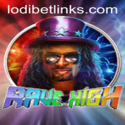 Discover the Thrills of RaveHigh: A New Gaming Sensation with LodiBet