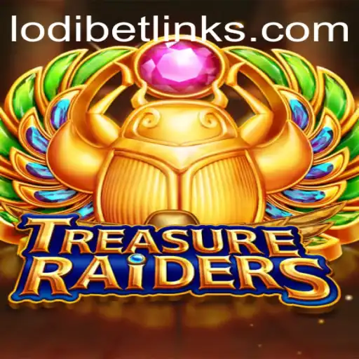 Exploring the Thrilling World of TREASURERAIDERS: Gaming with LodiBet